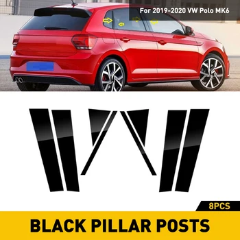 8 Adet Siyah Pillar Mesajları Pencere ayar kapağı VW Polo İçin MK6 2019 2020 Aksesuarları Pencere Ayna Etkisi Filmi Araba B Sütun Çıkartmalar