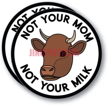 Kişilik Değil Anne Değil Süt Sticker Çıkartma Vegan Vejetaryen Gıda Dizüstü Vinil Çıkartmaları Motosiklet Çıkartmaları 0
