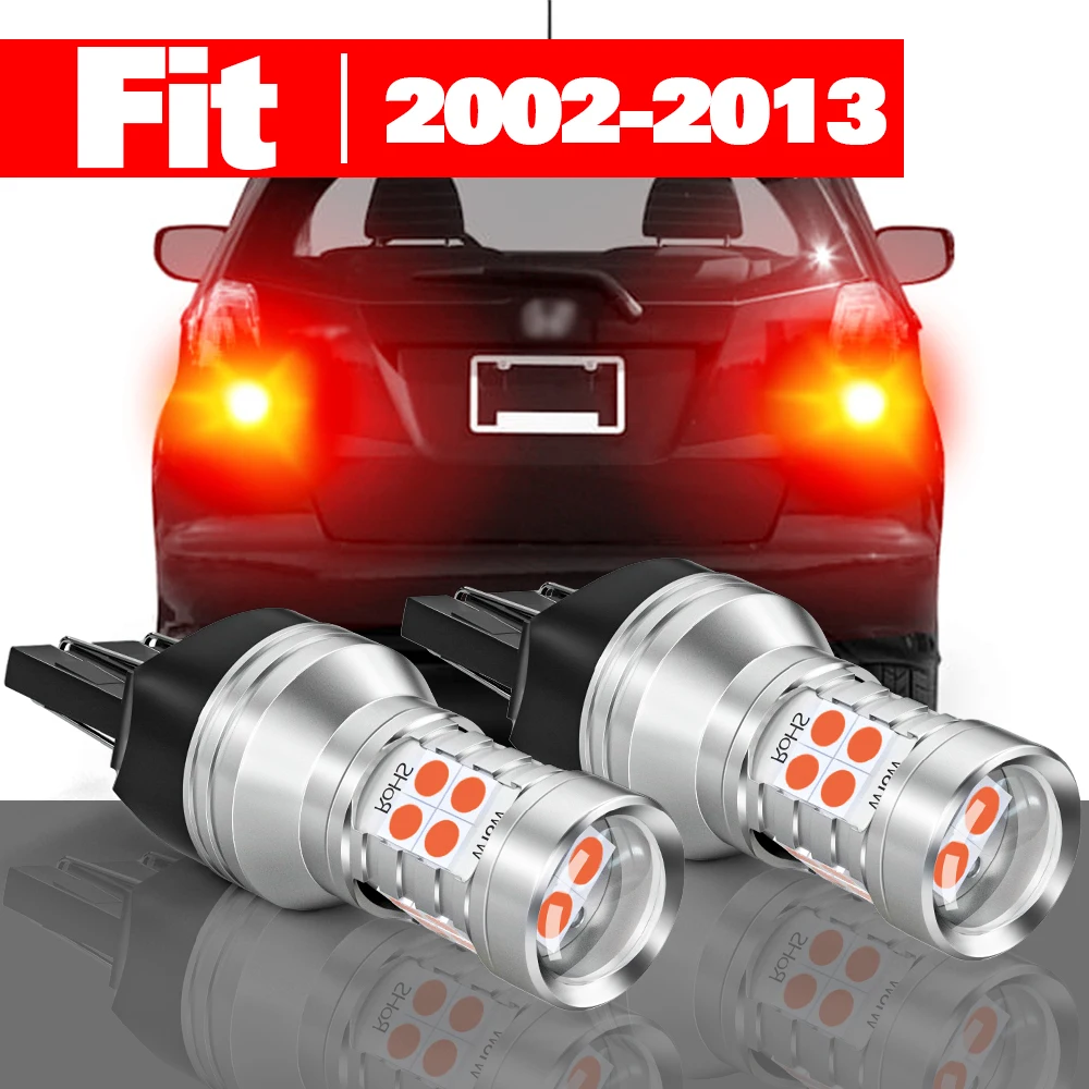 Honda Fıt Caz 2 3 2002-2013 Aksesuarları için 2 adet LED fren İşığı 2003 2004 2005 2006 2007 2008 2009 2010 2011 2012