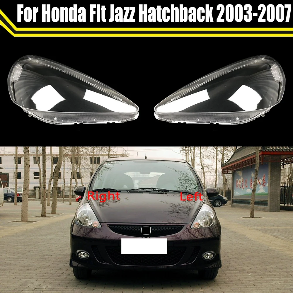 Otomatik ışık kapakları Honda Fit caz Hatchback 2003 ~ 2007 Araba Far kapağı şeffaf abajur lamba durumda cam Lens kabuk
